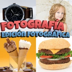 Fotografía & Edición Fotográfica